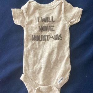 Carter’s newborn onesie “I will move mountains”